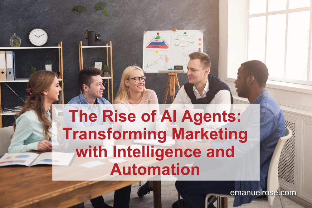 The Rise of AI Agents: Transforming Marketing with Intelligence and ...
